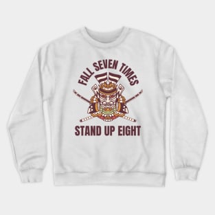 Fall Seven Times Stand Up Eight Crewneck Sweatshirt